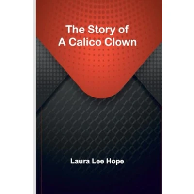 Afbeelding van The Story of a Calico Clown