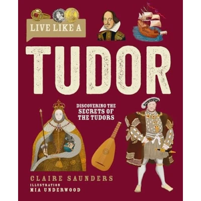 Afbeelding van Live Like A… A Tudor