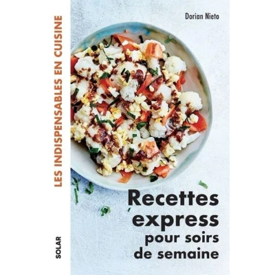 Image de Recettes express pour soirs de semaine Les indispensables en cuisine