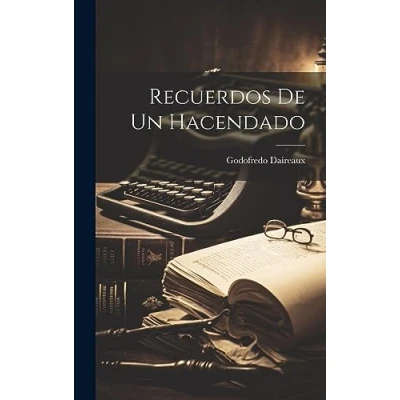 Afbeelding van Recuerdos de un Hacendado