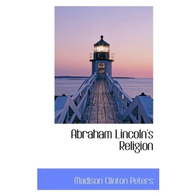 Afbeelding van Abraham Lincoln&#039;S Religion