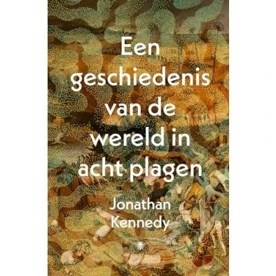 Afbeelding van Een geschiedenis van de wereld in acht plagen