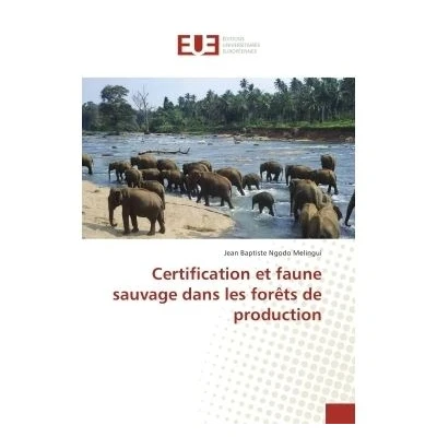 Image de Certification et faune sauvage dans les forets de production