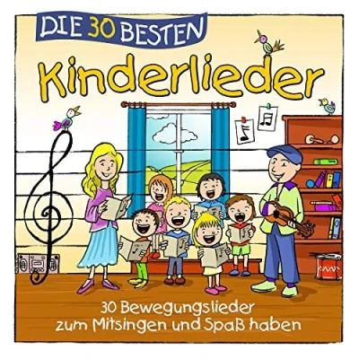 Afbeelding van Die 30 Besten Kinderlieder: Bewegungslieder Zum Mitsingen Und Spab Haben
