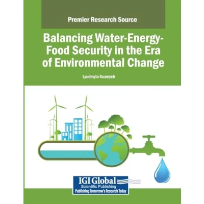 Afbeelding van Advances in Environmental Engineering and Green Technologies Balancing Water Energy Food Security the Era of Change