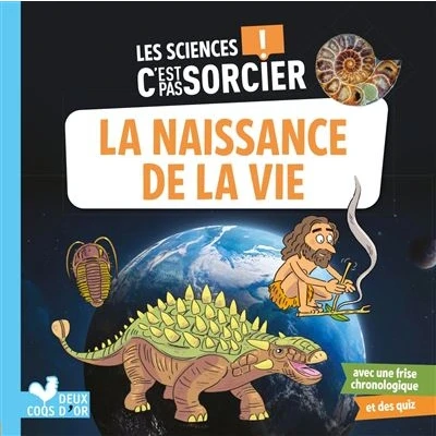 Image de Les sciences C&#039;est pas sorcier la naissance de vie sur Terre