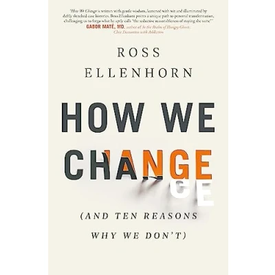 Afbeelding van How We Change and 10 Reasons Why Don&#039;t