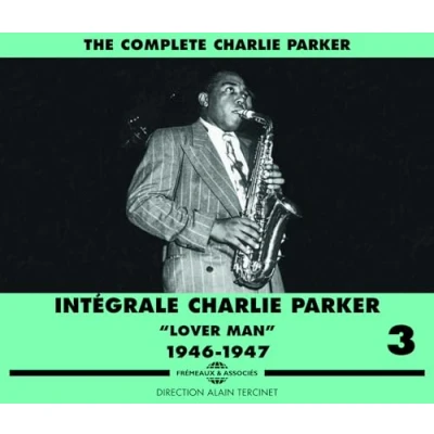 Afbeelding van Charlie Parker Intégrale Vol. 3: &quot;Lover Man&quot; (1946 1947) (3 CD)
