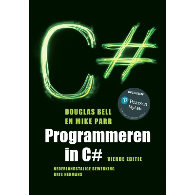 Afbeelding van Programmeren in C#, 4e editie met MyLabNL toegangscode