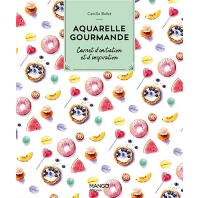 Afbeelding van AQUARELLE GOURMANDE CARNET D&#039;INITIATION ET D&#039;INSPIRATION