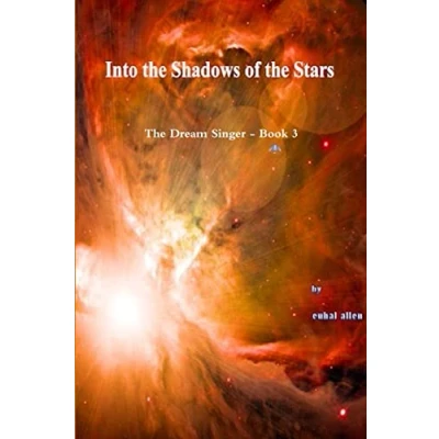 Afbeelding van Into The Shadows Of Stars
