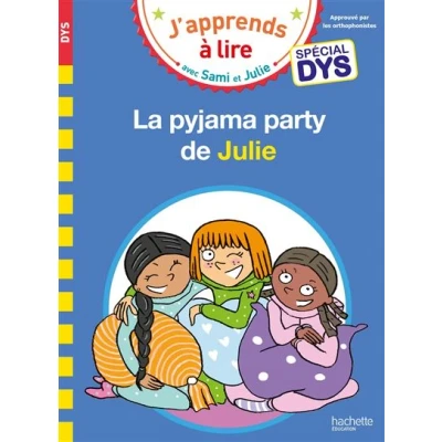 Image de Sami et Julie Spécial DYS (dyslexie) La pyjama party de