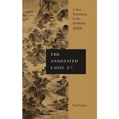 Afbeelding van SUNY series in Chinese Philosophy and Culture The Annotated Laozi