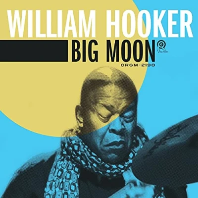 Afbeelding van William Hooker Big Moon (CD)