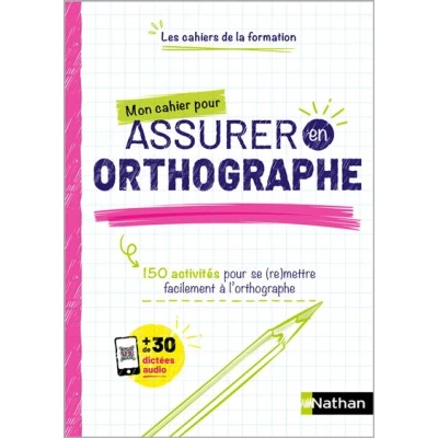 Image de Mon cahier pour assurer en Orthographe