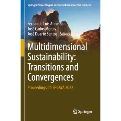 Afbeelding van Springer Proceedings in Earth and Environmental Sciences Multidimensional Sustainability: Transitions Convergences