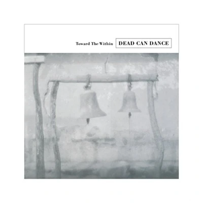 Afbeelding van Dead Can Dance Toward The Within