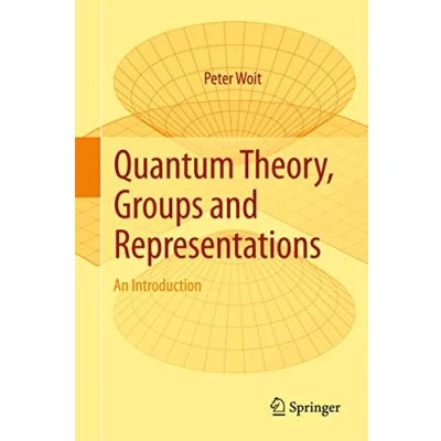Afbeelding van Quantum Theory Groups and Representations