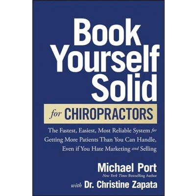 Afbeelding van Book Yourself Solid for Chiropractors
