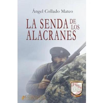 Afbeelding van La senda de los alacranes