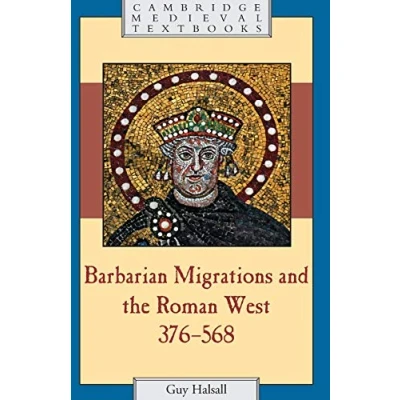 Afbeelding van Barbarian Migration &amp; Roman West 376 568