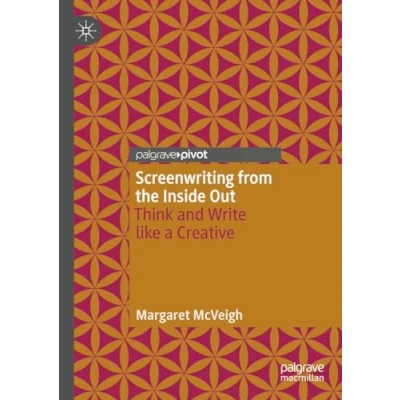 Afbeelding van Screenwriting from the Inside Out