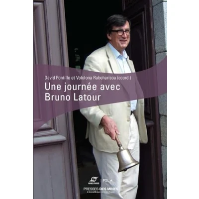 Afbeelding van UNE JOURNEE AVEC BRUNO LATOUR