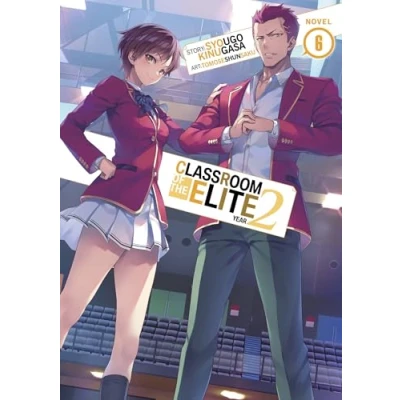 Afbeelding van Classroom of the Elite: Year 2 (Light Novel) Vol. 6