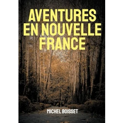 Afbeelding van Aventures en nouvelle France
