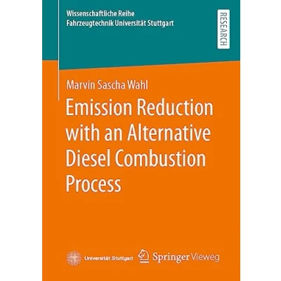 Afbeelding van Wissenschaftliche Reihe Fahrzeugtechnik Universität Stuttgart Emission Reduction with an Alternative Diesel Combustion Process