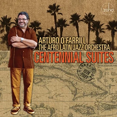 Afbeelding van Arturo &amp; the Afro Latin Jazz Orchestra O&#039;Farrill Centennial Suites (LP)