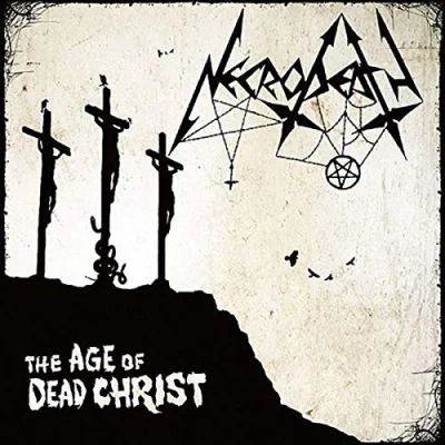 Afbeelding van Necrodeath Age Of Dead Christ (CD)