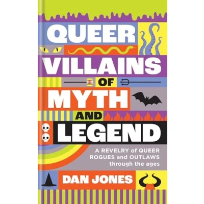 Afbeelding van Queer Villains of Myth and Legend