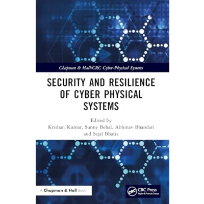Afbeelding van Chapman &amp; Hall/CRC Cyber Physical Systems Security and Resilience of