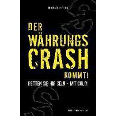 Afbeelding van Der Währungscrash kommt!