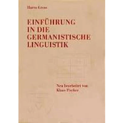 Afbeelding van Einführung in die germanistische Linguistik