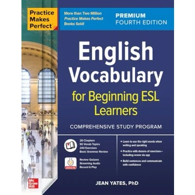 Afbeelding van Practice Makes Perfect: English Vocabulary for Beginning ESL Learners, Premium Fourth Edition