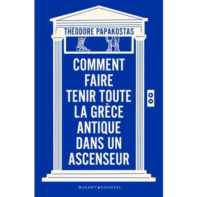 Image de Comment faire tenir toute la Grèce antique dans un ascenseur