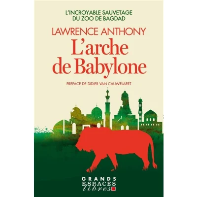 Image de L&#039;Arche de Babylon (Grands Espaces Libres)
