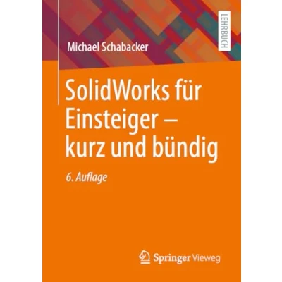 Afbeelding van SolidWorks für Einsteiger ‒ kurz und bündig