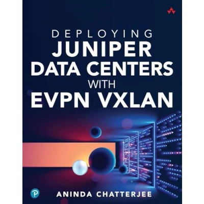 Afbeelding van Deploying Juniper Data Centers with EVPN VXLAN