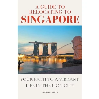 Afbeelding van A Guide to Relocating Singapore