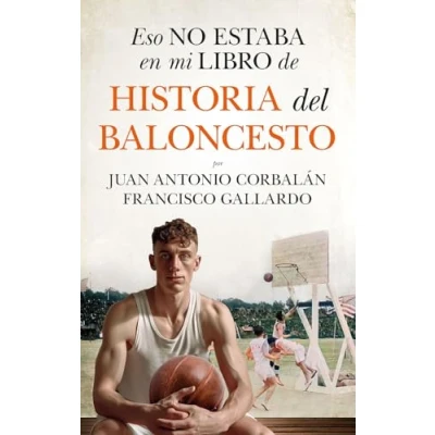 Afbeelding van Eso No Estaba En Mi Libro de Historia del Baloncesto