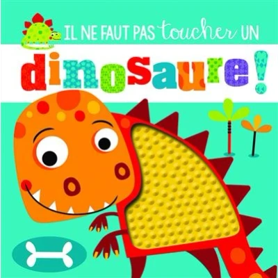 Image de Il ne faut pas toucher un dinosaure !