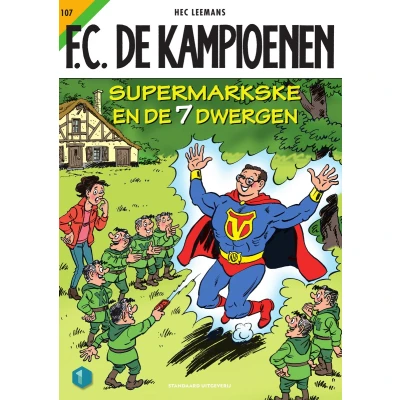Afbeelding van F.C. de Kampioenen 107 Supermarkske en zeven dwergen
