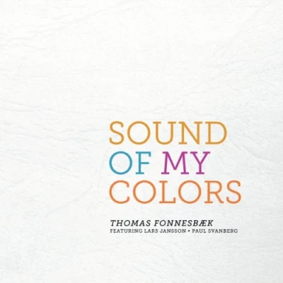 Afbeelding van Thomas Fonnesbaek Sounds Of My Colors (CD)