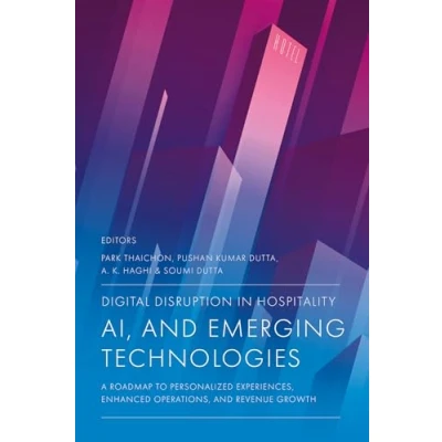 Afbeelding van Digital Disruption in Hospitality, AI and Emerging Technologies