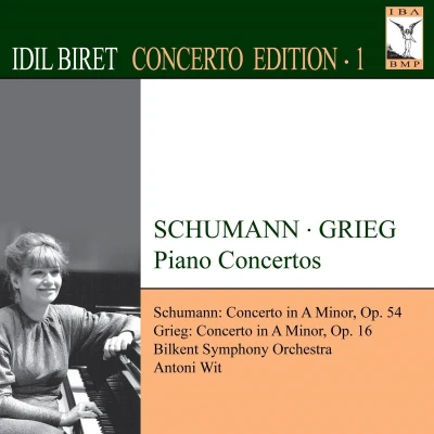 Afbeelding van Idil Biret, Bilkent Symphony Orchestra, Antoni Wit Schumann/Grieg: Piano Concertos (CD)