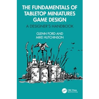 Afbeelding van The Fundamentals of Tabletop Miniatures Game Design