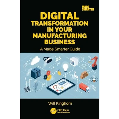 Afbeelding van Digital Transformation in Your Manufacturing Business